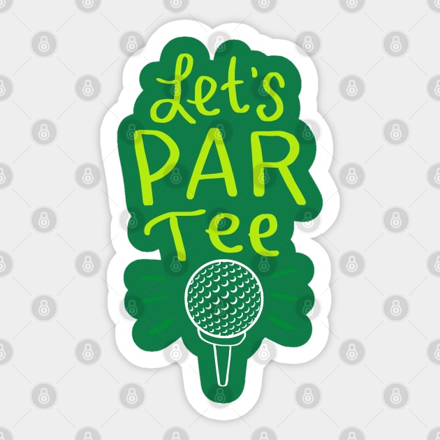 Funny Golf Shirts and Gifts - Lethes Par Tee / Party Sticker by Shirtbubble